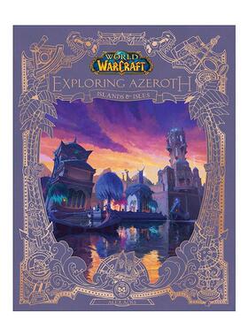 英文原版 World of Warcraft Exploring Azeroth Islands and Isles 魔兽世界 探索艾泽拉斯-岛屿 精装设定集 进口英语原版书籍