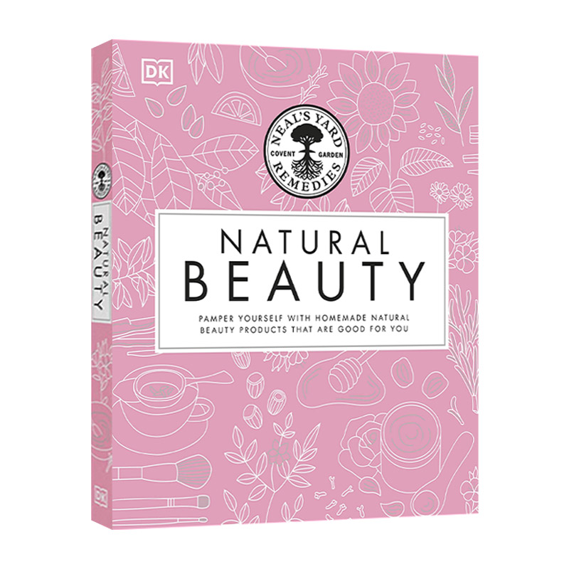 英文原版 Neal's Yard Remedies Natural Beauty 尼尔斯庭院 疗法美容书 100多个有机美容食谱 精装 英文版 进口英语原版书籍