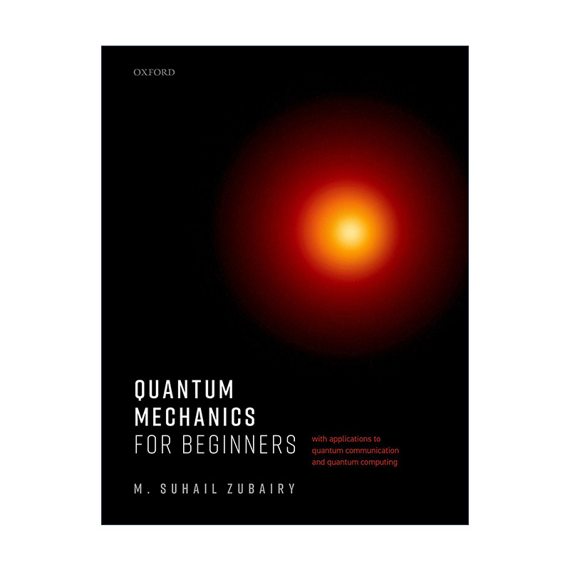 英文原版 Quantum Mechanics for Beginners 量子力学入门 量子力学在量子通信与量子计算中的应用 英文版 进口英语原版书籍
