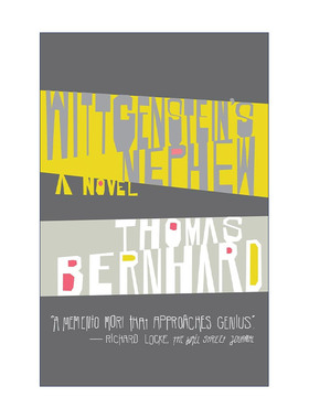 英文原版 Wittgenstein's Nephew Vintage International 维特根斯坦的侄子 Thomas Bernhard托马斯·伯恩哈德 进口英语原版书籍