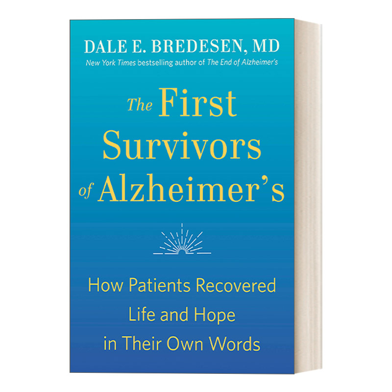 英文原版 The First Survivors of Alzheimer's 重生之路 阿尔茨海默病的预防与逆转 健康 医学 Dale Bredesen 英文版 进口书籍