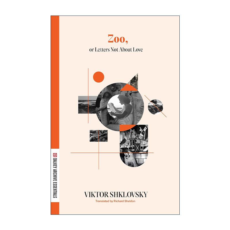 英文原版 Zoo or Letters Not about Love 动物园 或不谈爱情的信札 俄罗斯文学 维克多·什克洛夫斯基 英文版 进口英语原版书籍