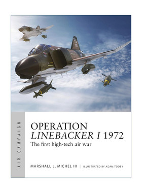 英文原版 Operation Linebacker I 1972 美军后卫行动 空中战役系列 英文版 进口英语原版书籍