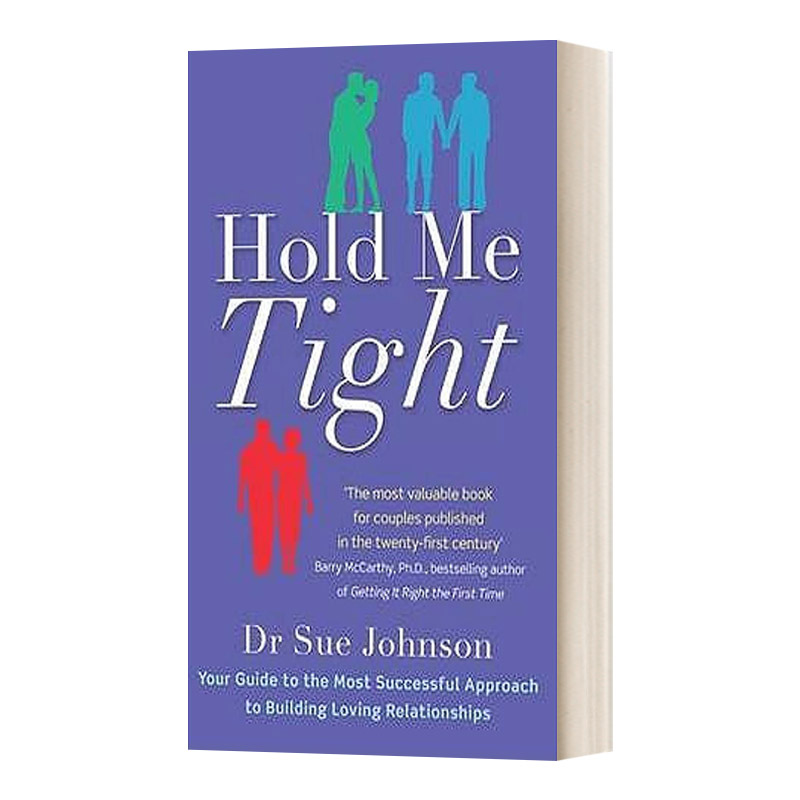 英文原版 Hold Me Tight 抱紧我 依恋与亲密关系 伴侣沟通的七种EFT对话 英文版 进口英语原版书籍
