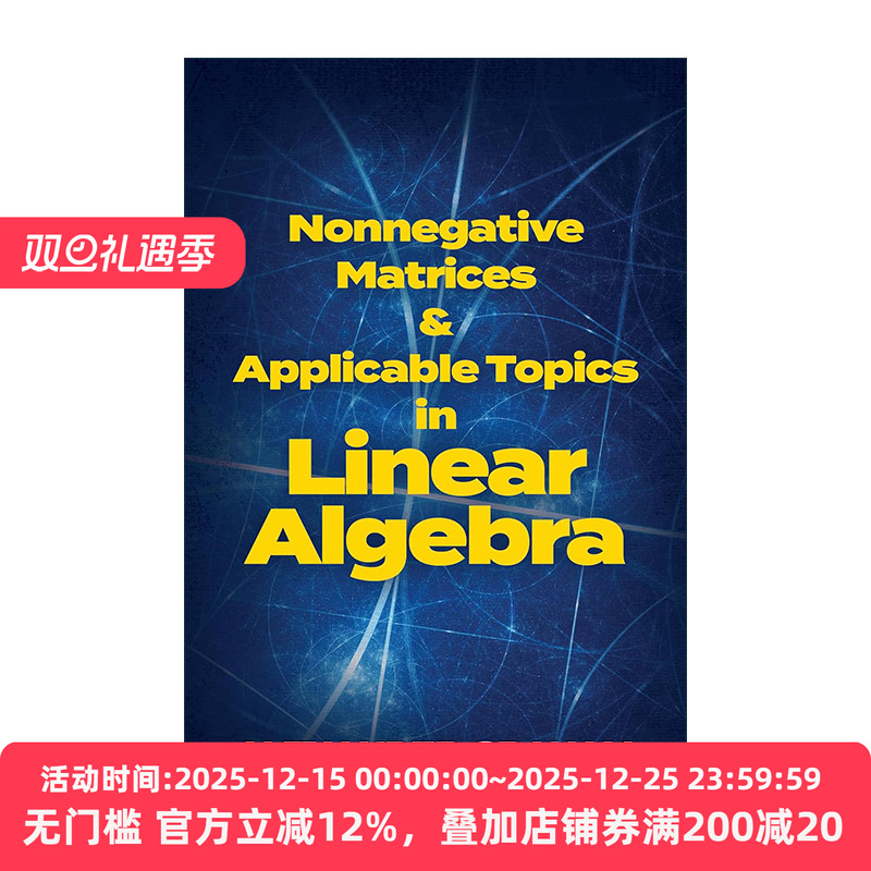 英文原版 Nonnegative Matrices and Applicable Topics in Linear Algebra非负矩阵及其在线性代数中的应用 数学Alexander Graham
