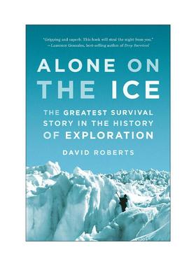 英文原版 Alone on the Ice 独自在冰上 探险史上伟大的生存故事 道格拉斯·莫森 David Roberts 英文版 进口英语原版书籍