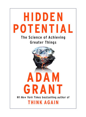 Hidden Potential 隐藏的潜力 成就伟大事业的科学 Think Again作者Adam Grant 精装