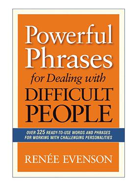 英文原版 Powerful Phrases for Dealing with Difficult People 应对难缠之人的有力措辞 英文版 进口英语原版书籍