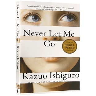 Ishiguro 进口文学书籍 Let 小说 英文原版 诺贝尔文学奖得主石黑一雄代表作 Kazuo Never 别让我走