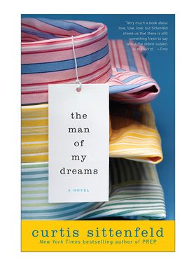 The Man of My Dreams 我的梦中男人 梦中情郎 浪漫小说 Curtis Sittenfeld