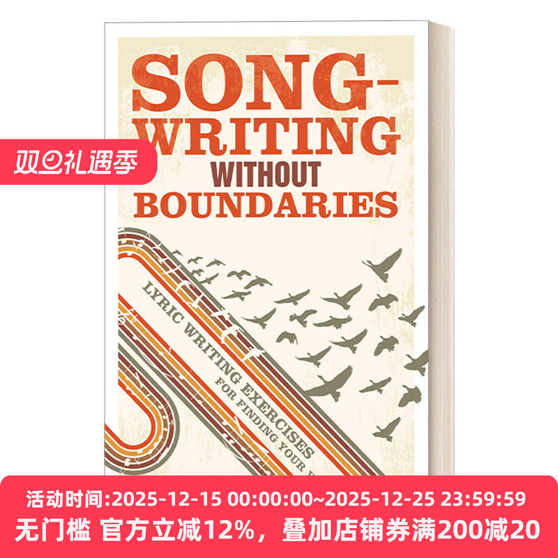 英文原版 Songwriting Without Boundaries 无界限的词曲创作 找到你的声音 歌词写作练习 音乐 教程 Pat Pattison 英文版 进口书