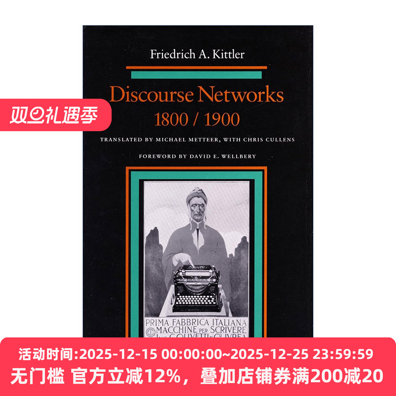 英文原版 Discourse Networks 1800 1900 话语网络在19-20世纪 德国媒体哲学家 洪堡大学教授弗里德里希·基特勒 进口英语原版书籍