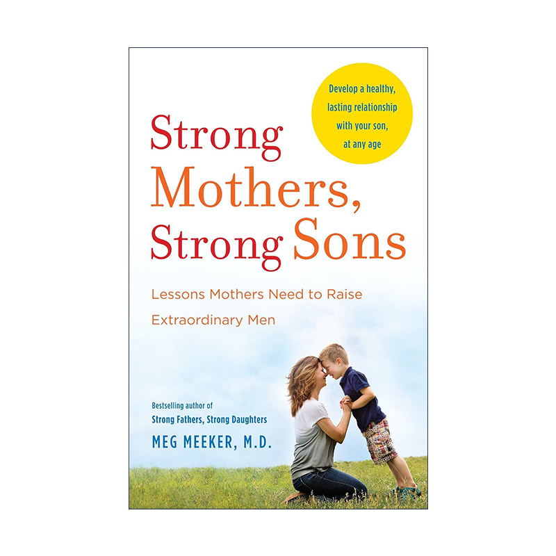 Strong Mothers, Strong Sons 好妈妈强儿子 美国著名青少年教育专家Meg Meeker