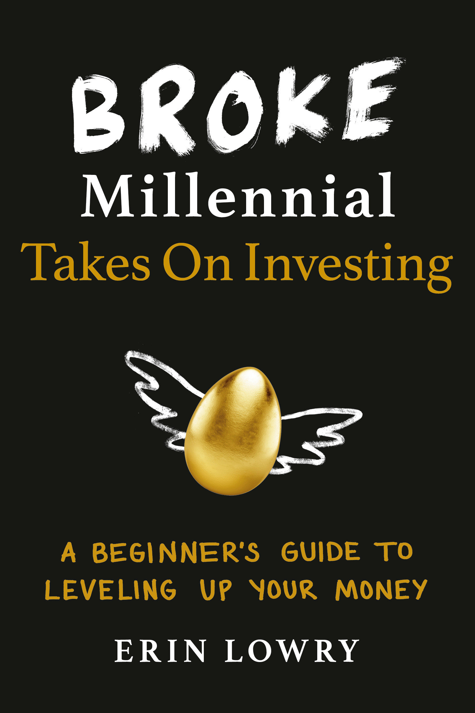 英文原版 Broke Millennial Takes On Investing 破产的千禧一代系列 初学者投资指南 个人理财 Erin Lowry 英文版 进口英语书籍