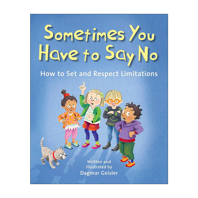 英文原版 Sometimes You Have to Say No 勇敢说不 儿童安全教育 精装绘本 英文版 进口英语原版书籍