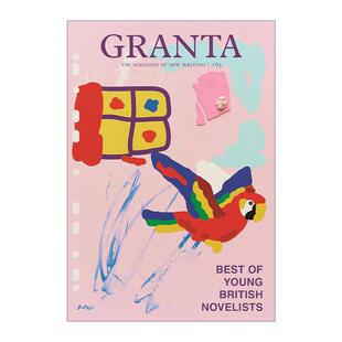 Novelists Granta Young 英文原版 格兰塔文学杂志 进口英语原版 Best 英文版 163 书籍 2023第五代英国年轻小说家 British