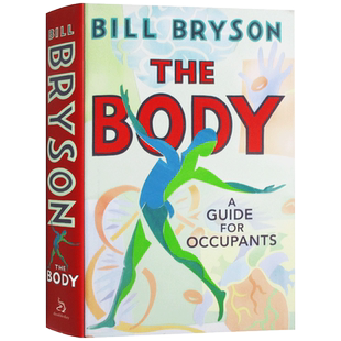 人体使用指南 精装 The Body A Guide for Occupants 万物简史同名作者 比尔布莱森 Bill Bryson 英文原版生命科学读物