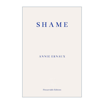 英文原版 Shame 羞耻 安妮·埃尔诺 2022年诺贝尔文学奖得主 英文版 进口英语原版书籍