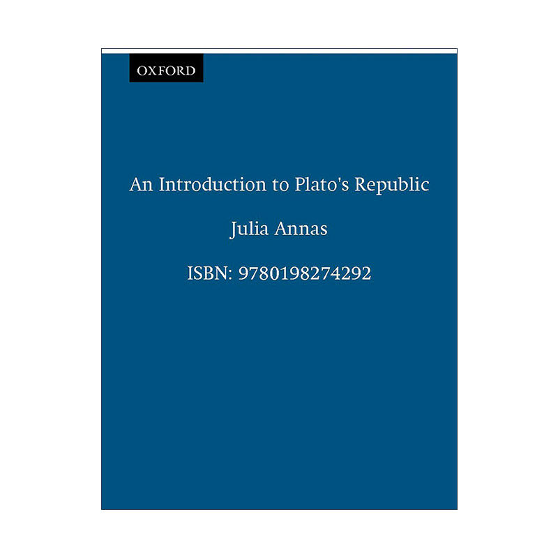 英文原版 An Introduction to Plato's Republic 柏拉图理想国导读 Julia Annas 英文版 进口英语原版书籍