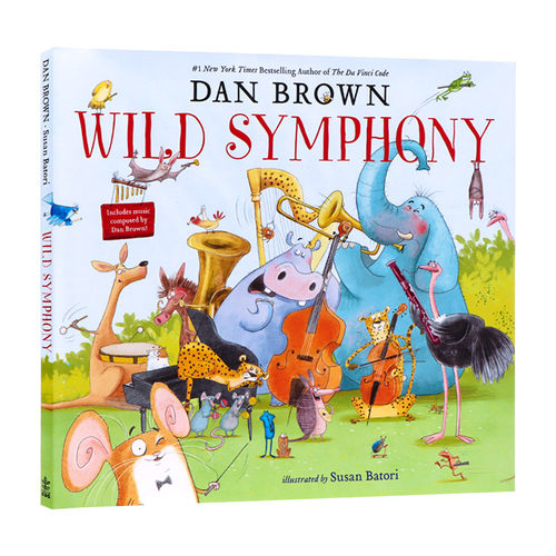 Wild Symphony 狂野交响曲 英文原版儿童故事绘本 野外合唱团 丹 布朗 进口英语书籍