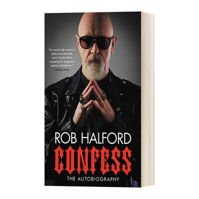 Confess 承认 重金属乐队犹大牧师主唱罗伯·哈弗德传记
