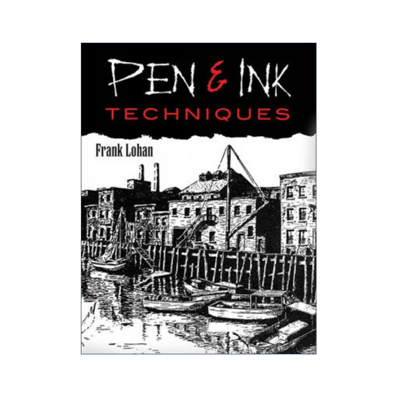 英文原版 Pen & Ink Techniques 钢笔画技法 美术绘画指南 Frank Lohan 英文版 进口英语原版书籍