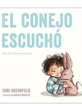 原版 El conejo escuchó The Rabbit Listened 尤好的陪伴 儿童绘本 西班牙语版 里·德尔费尔德 进口原版书籍