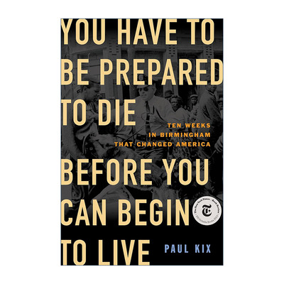 英文原版 You Have to Be Prepared to Die Before You Can Begin to Live 向死而生 精装 英文版 进口英语原版书籍