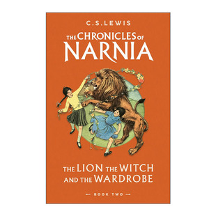 英文原版 The Lion The Witch And The Wardrobe 纳尼亚传奇2 狮子女巫和衣橱 新封面 英文版 进口英语原版书籍