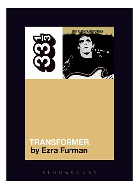 Lou Reed's Transformer 卢·里德 变压器 33 1/3 音乐经典系列