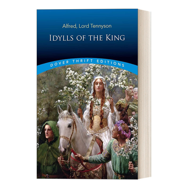 Idylls of the King 国王叙事诗 丁尼生Dover Thrift Editions