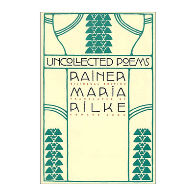 Uncollected Poems 里尔克诗歌未收集诗歌 双语版