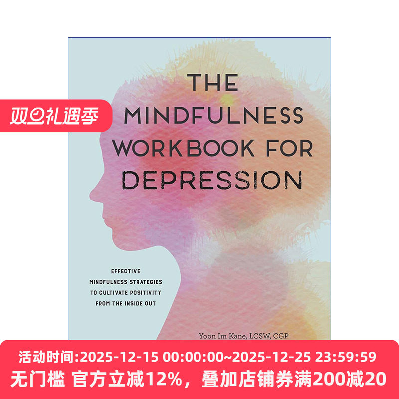 The Mindfulness Workbook for Depression 抑郁症正念练习册 从内部培养积极性