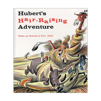 Hubert's Hair Raising Adventure 狮子的头发 凯迪克奖得主 Bill Peet 比尔·皮特