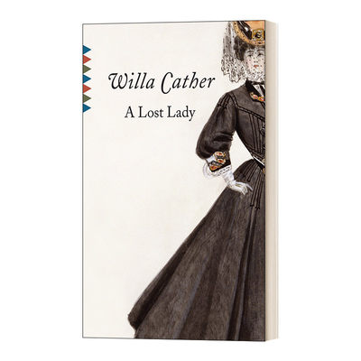 A Lost Lady (Vintage Classics) 一个迷途的女人 Willa Cather薇拉·凯瑟