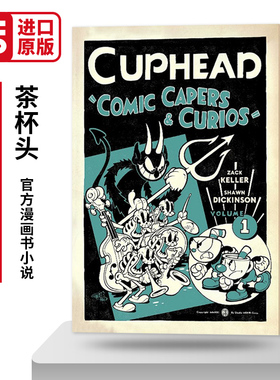 茶杯头游戏官方漫画小说1 Cuphead Volume 1 Comic Capers & Curios 英文原版儿童冒险故事小说 黑马出版社 进口英语书
