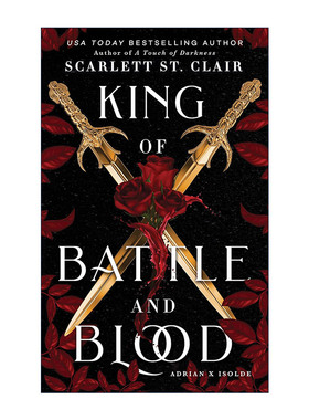 英文原版 King of Battle and Blood Adrian X Isolde 01 战斗与鲜血之王 奇幻小说 Scarlett St. Clair 英文版 进口英语原版书籍