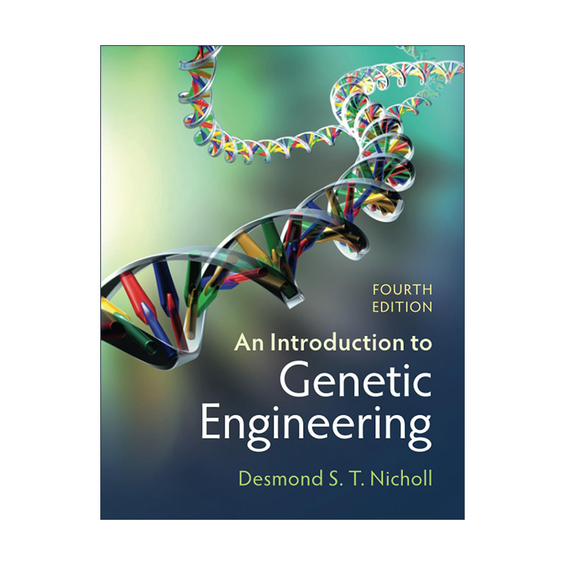 英文原版 An Introduction to Genetic Engineering 基因工程导论 第四版 Desmond S. T. Nicholl 英文版 进口英语原版书籍