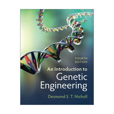 英文原版 An Introduction to Genetic Engineering 基因工程导论 第四版 Desmond S. T. Nicholl 英文版 进口英语原版书籍