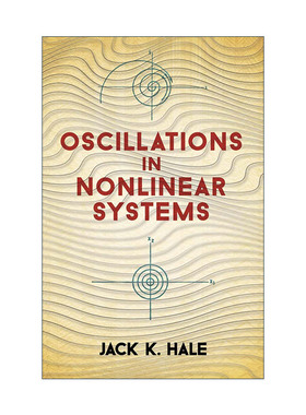 英文原版 Oscillations in Nonlinear Systems 非线性系统中的振动 布朗大学数学教授Jack K. Hale英文版 进口英语原版书籍