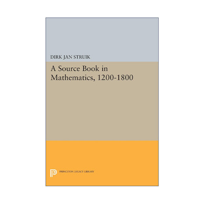 英文原版 A Source Book in Mathematics  1200-1800 1200-1800年间数学原始资料簿 数学简史作者Dirk Jan Struik 英文版