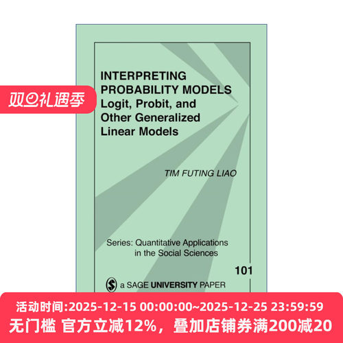 英文原版 Interpreting Probability Models 解释概率模型 logit probit以及其他广义线性模型 廖福挺 SAGE社会科学定量研究应用