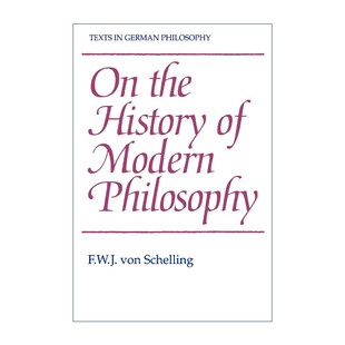 英文版 书籍 History Philosophy 近代哲学史 Modern the 进口英语原版 英文原版 F.W.J.谢林