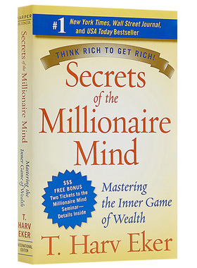 有钱人想的和你不一样 百万富翁的秘密 英文原版经济类书 Secrets of the Millionaire Mind T. Harv Eker 进口资金管理英语书籍