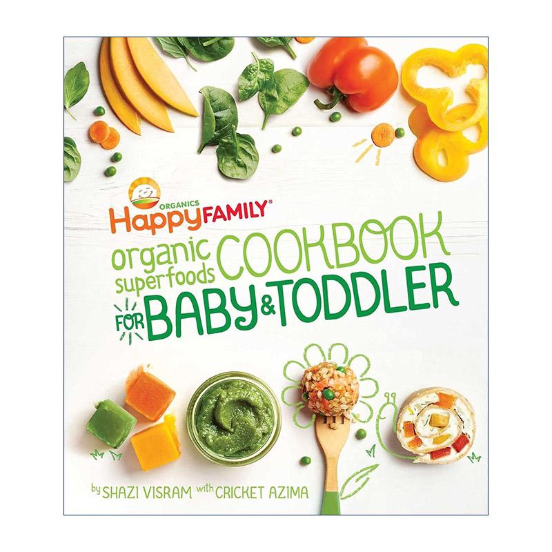 英文原版 The Happy Family Organic Superfoods Cookbook For Baby & Toddler 欢乐家庭 婴幼儿有机食谱 精装 进口英语原版书籍