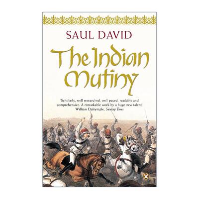 英文原版 The Indian Mutiny 印度兵变1857 印度人民反抗英国殖民统治 Saul David 英文版 进口英语原版书籍