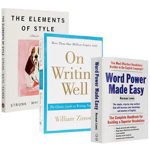 On Writing Well+Word Power Made Easy+The Elements of Style 单词的力量+经典英文写作指南+风格的要素三本合集 英文原版