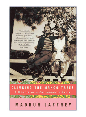 英文原版 Climbing the Mango Trees 爬芒果树 印度童年回忆录 詹姆斯比尔德奖得主Madhur Jaffrey 英文版 进口英语原版书籍