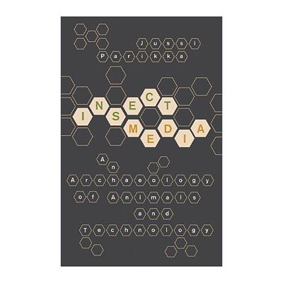 英文原版 Insect Media 昆虫媒介 动物与技术的考古学 尤西·帕里卡 英文版 进口英语原版书籍