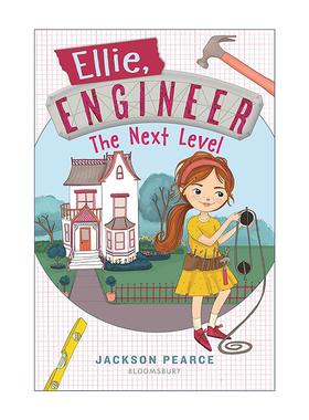英文原版 Ellie  Engineer The Next Level 小工程师爱丽2 儿童STEM插图章节书 Jackson Pearce 英文版 进口英语原版书籍